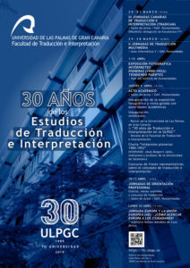 Lee más sobre el artículo La FTI celebra los 30 años de los estudios de traducción e interpretación en la ULPGC